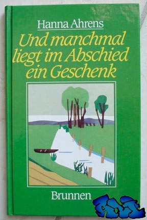 Signatur und unpersönliche Widmung (Mit allen guten Wnschen, Ihre) Hanna Ahrens